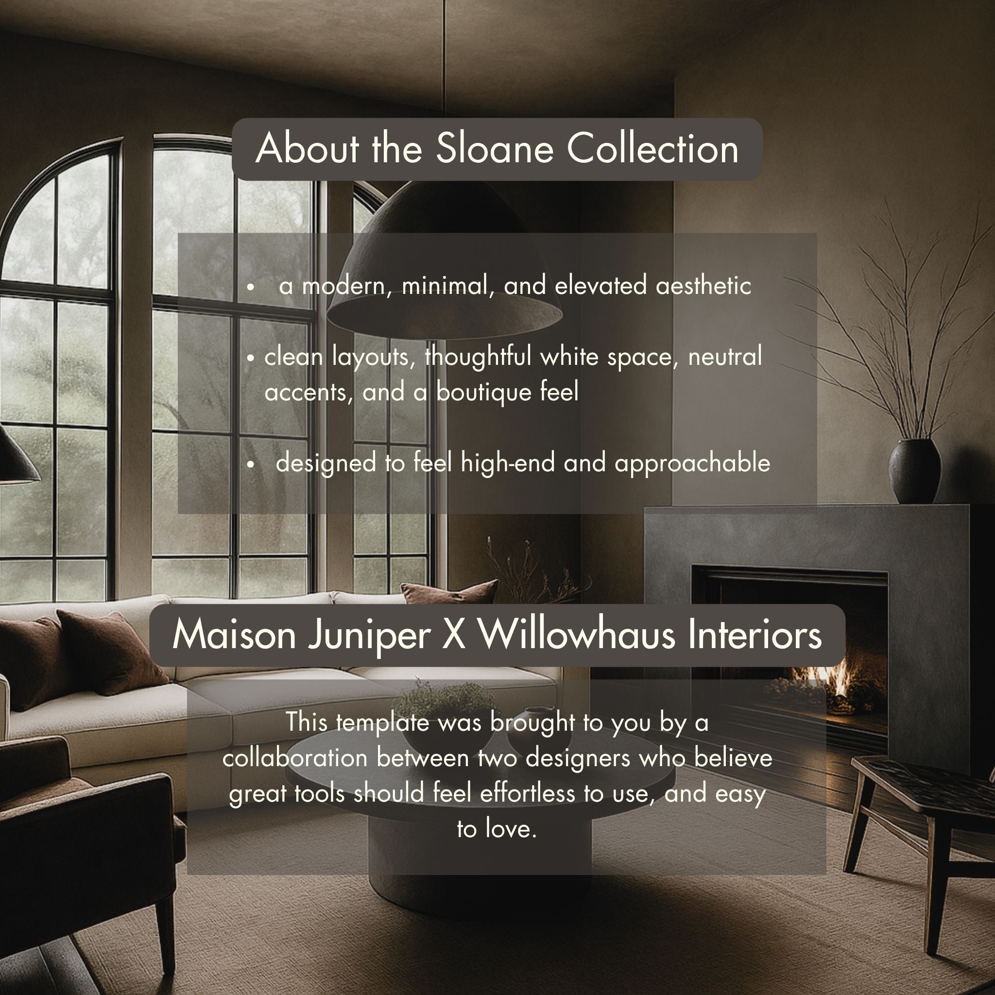 Collaboration between Maison Juniper and Willowhaus Interiors.